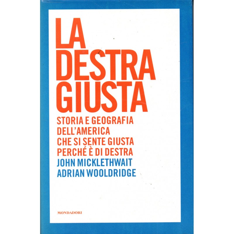 La destra giusta