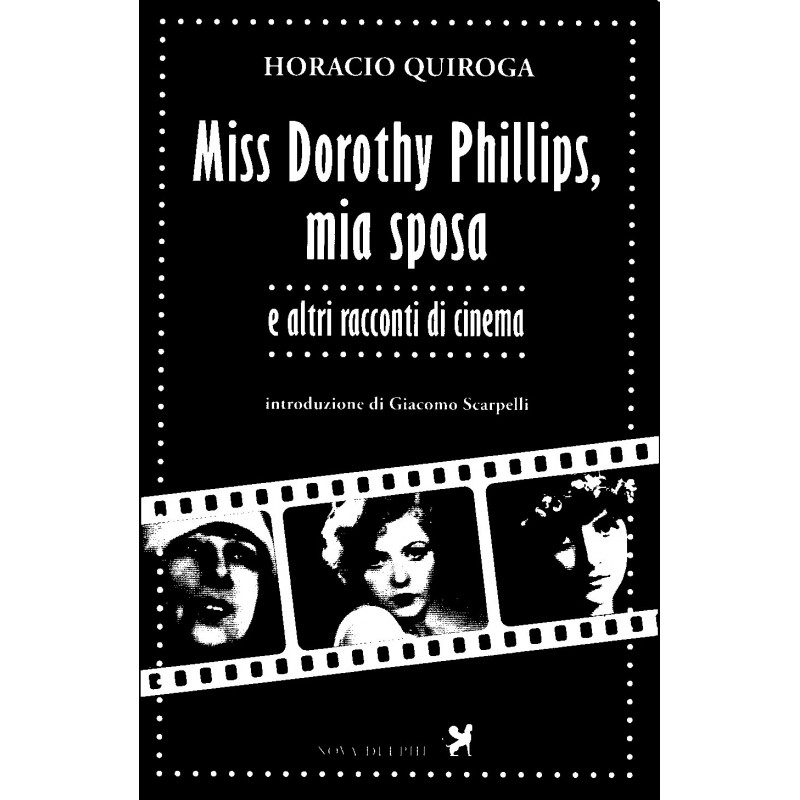 Miss Dorothy Phillips, mia sposa
