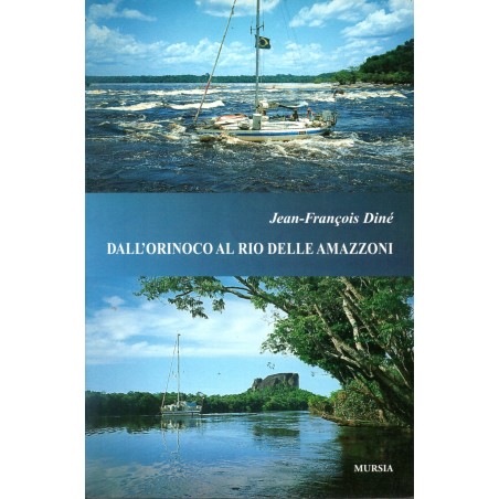 Dall'Orinoco al Rio delle Amazzoni