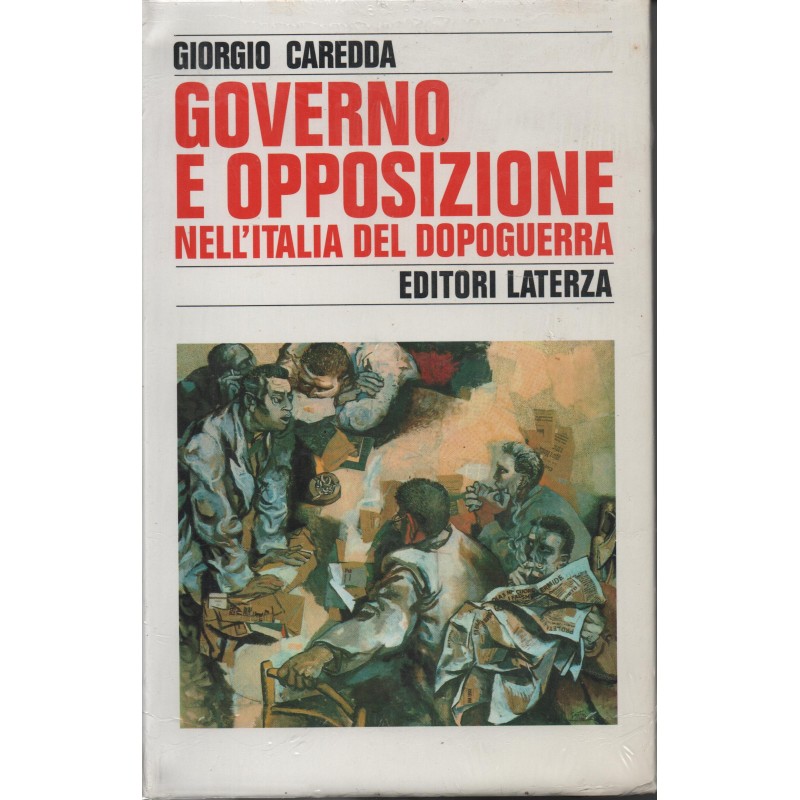Governo e opposizione nell'Italia del dopoguerra