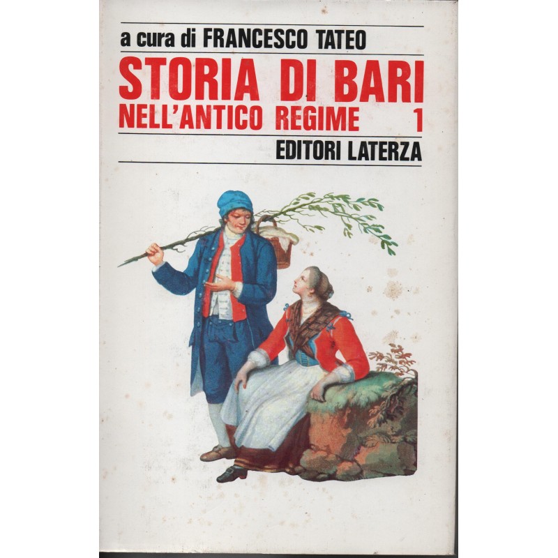 Storia di Bari nell'antico regime vol. 1