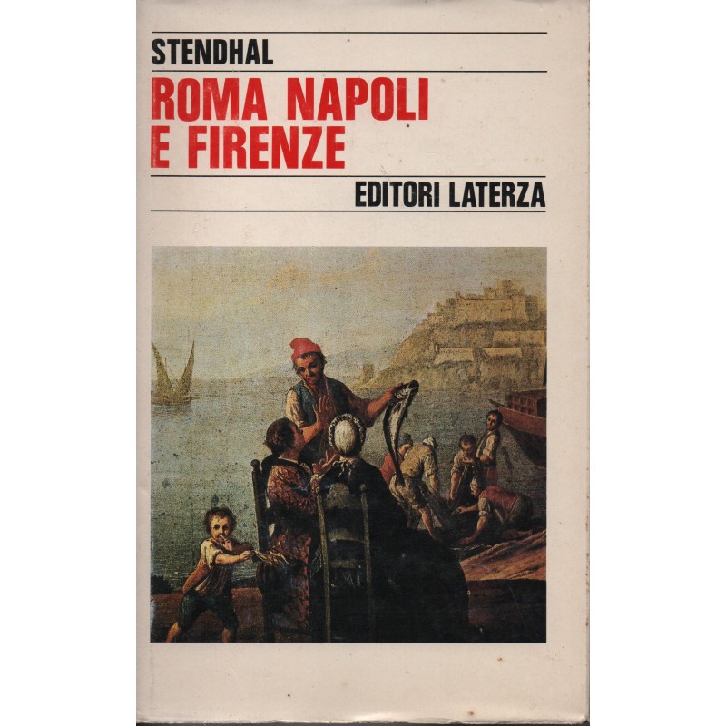 Roma Napoli e Firenze