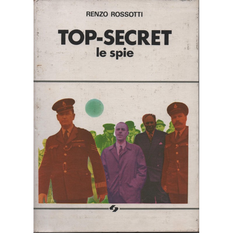 Top-Secret. Le spie