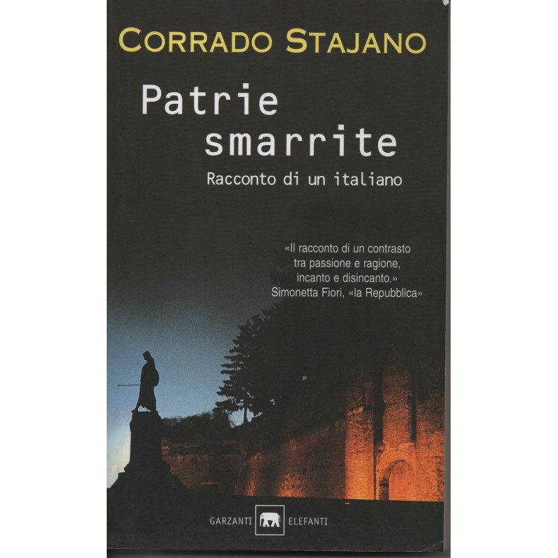 Patrie smarrite. Racconto di un italiano