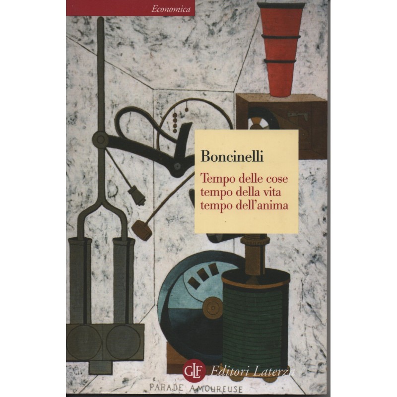 Tempo delle cose, tempo della vita, tempo dell'anima