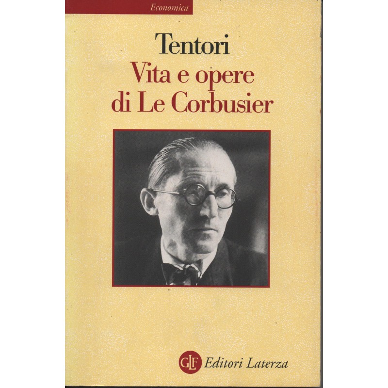 Vita e opere di Le Corbusier