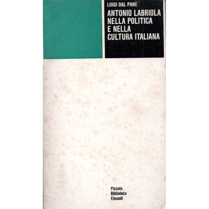 Antonio Labriola nella politica e nella cultura italiana