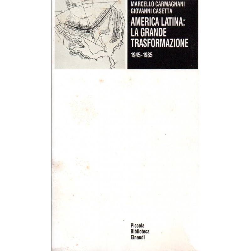America latina: la grande trasformazione