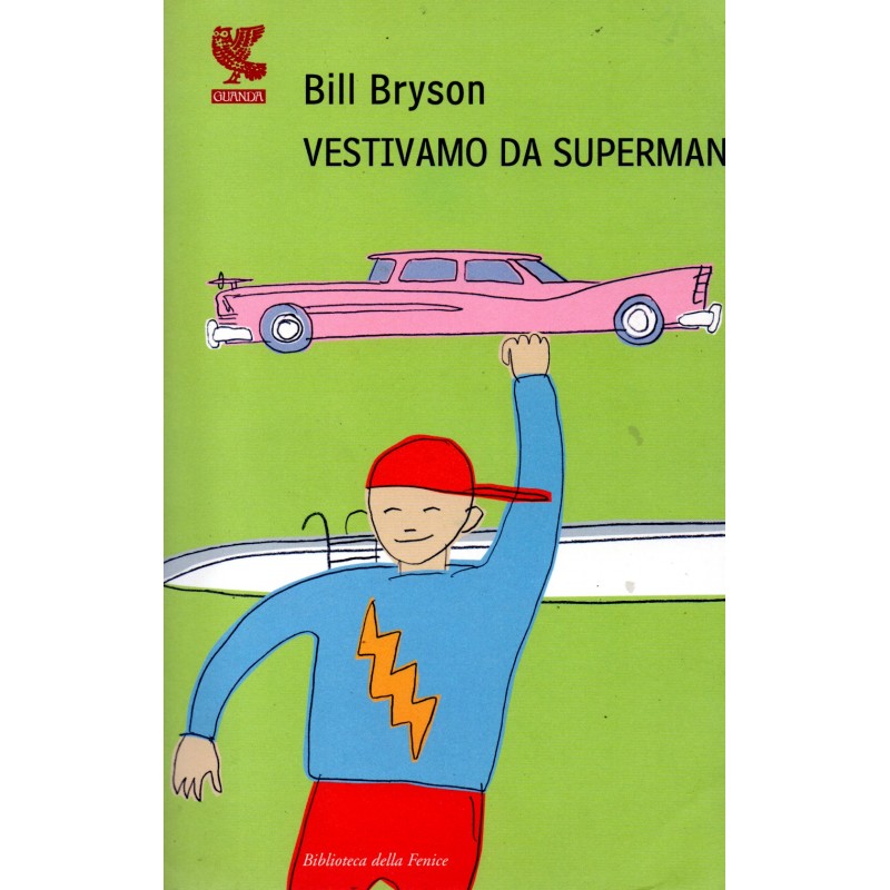 Vestivamo da Superman