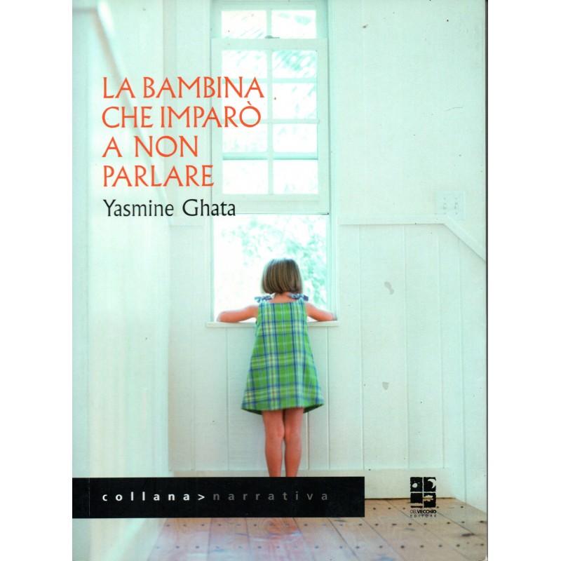 La bambina che imparò a non parlare