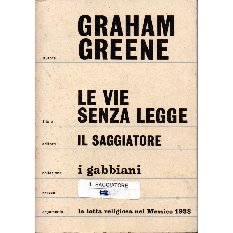 Le vie senza legge