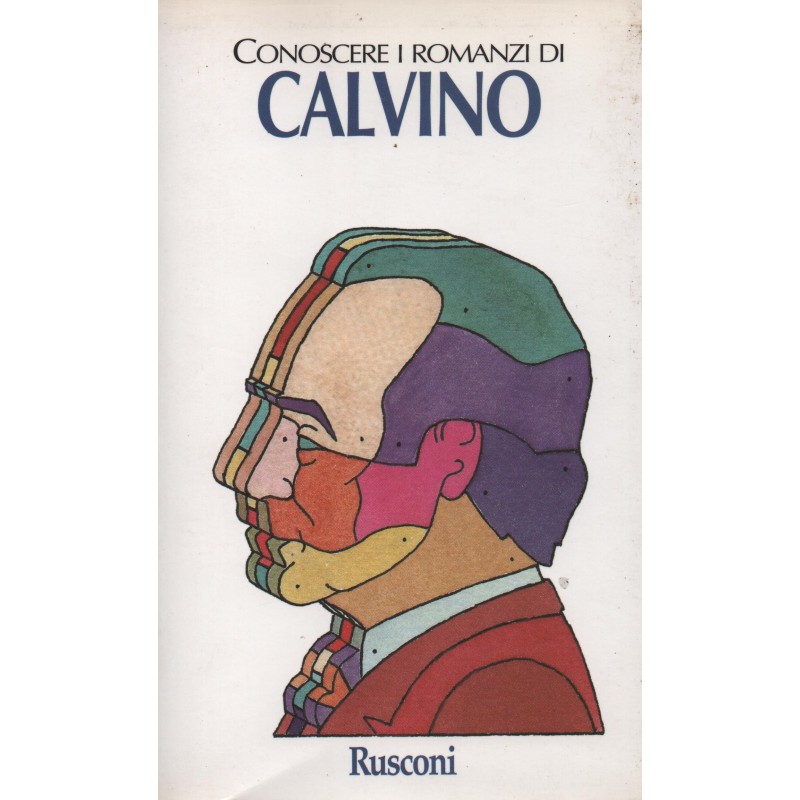 Conoscere i romanzi di Calvino