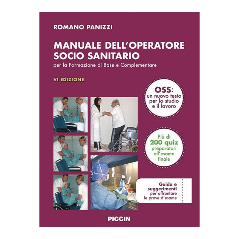 Manuale dell'operatore socio sanitario. Per la formazione di base e complementare