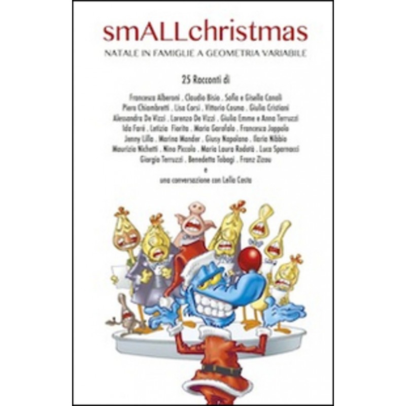 SmALLchristmas. Natale in famiglie a geometria variabile