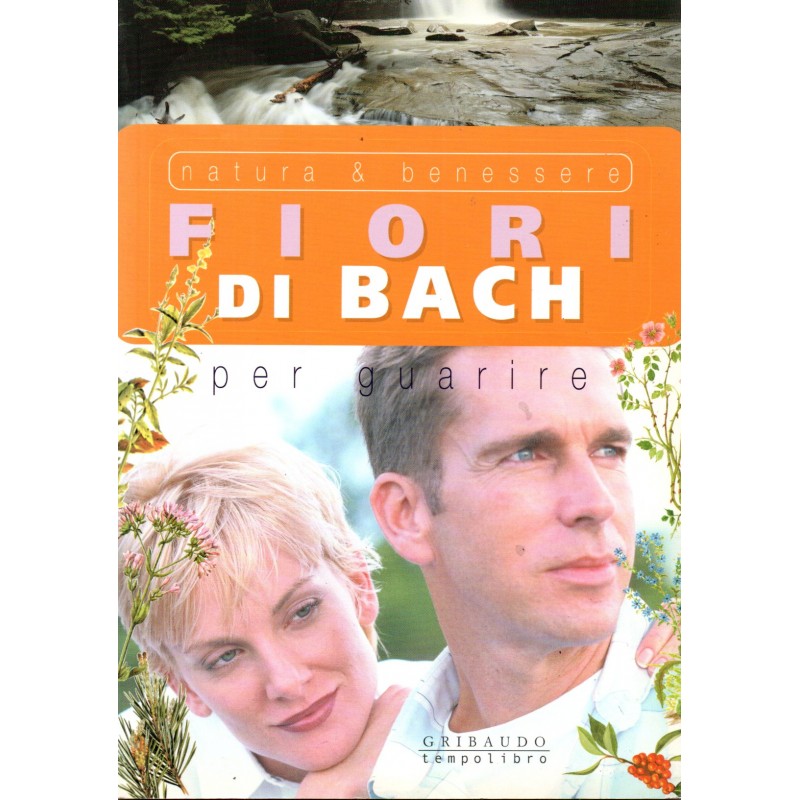 Fiori di Bach per guarire