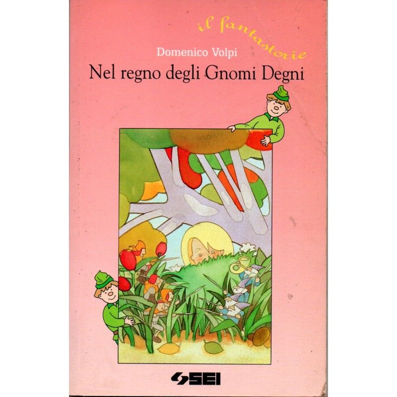 Nel regno degli gnomi degni