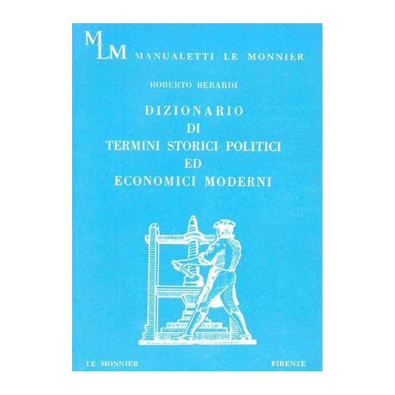 Dizionario di termini storici politici ed economici moderni