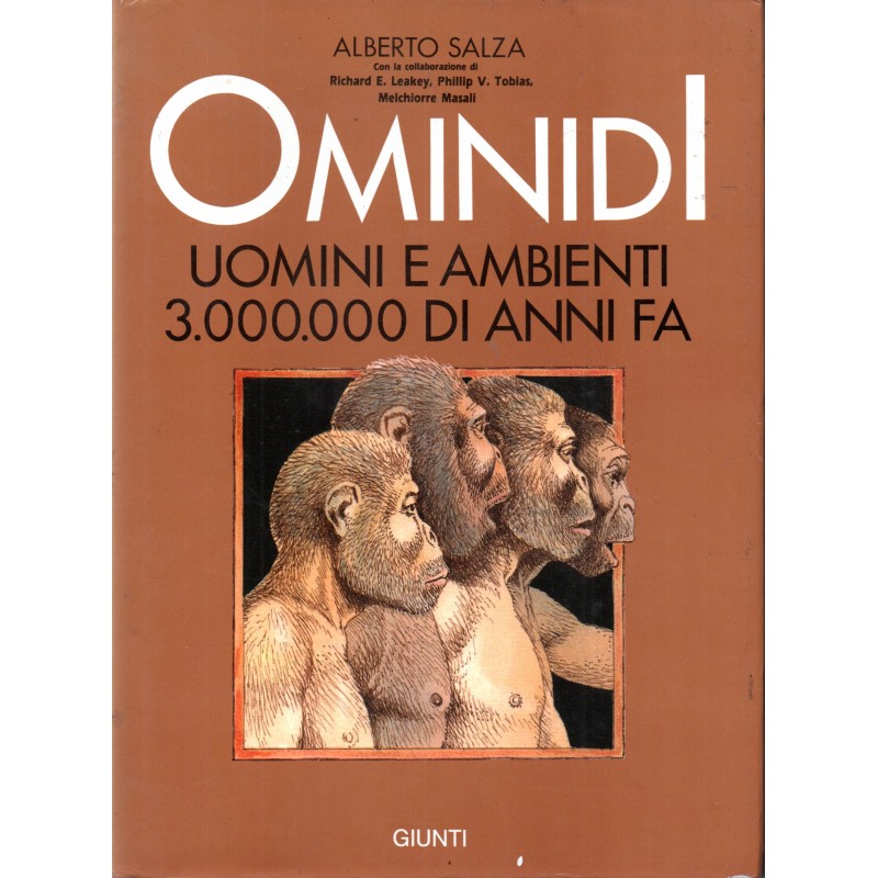 Ominidi. Uomini e ambienti 3.000.000 di anni fa