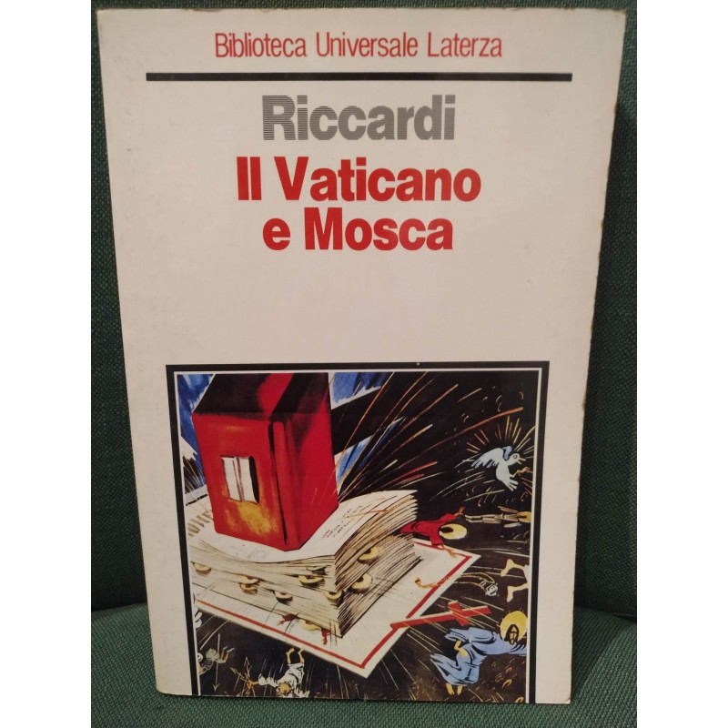 Il Vaticano e Mosca 1940-1990