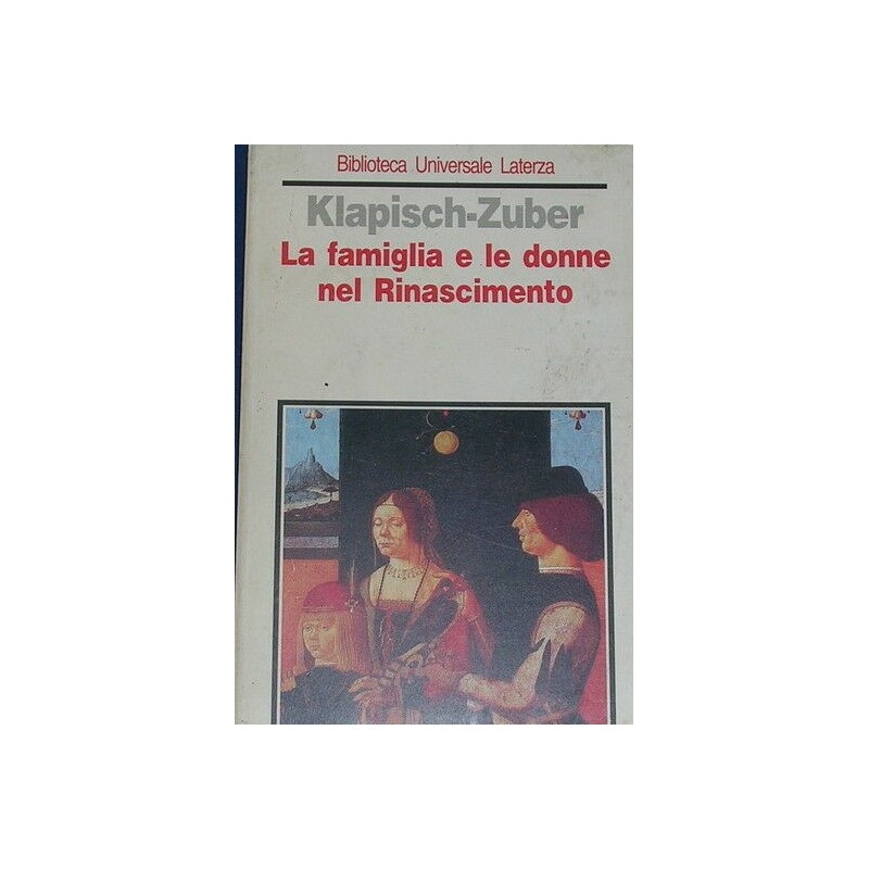 La famiglia e le donne nel Rinascimento