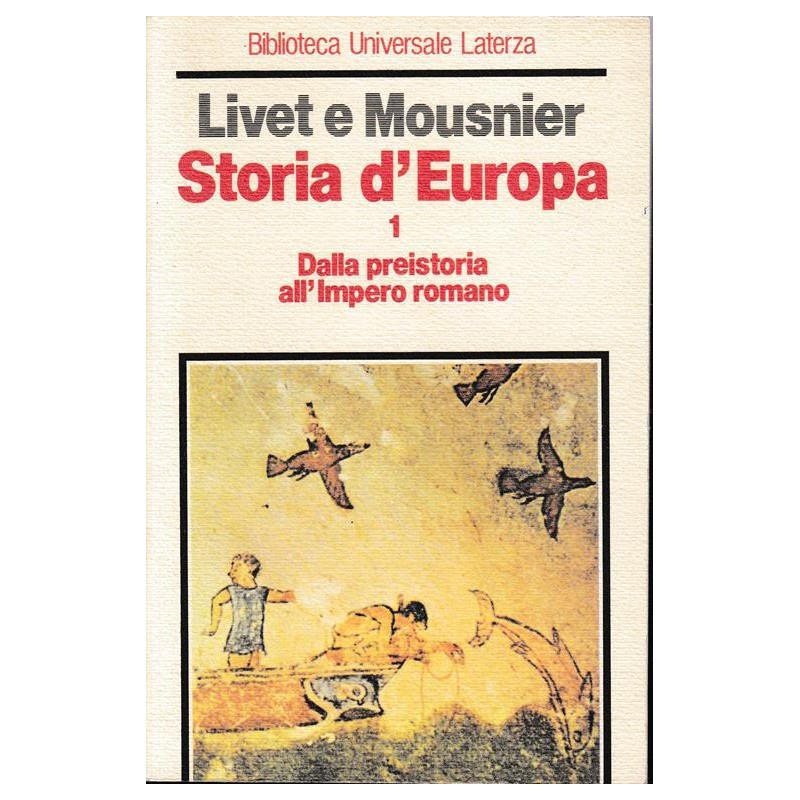 Storia d'Europa. Dalla preistoria all'Impero romano, vol. 1