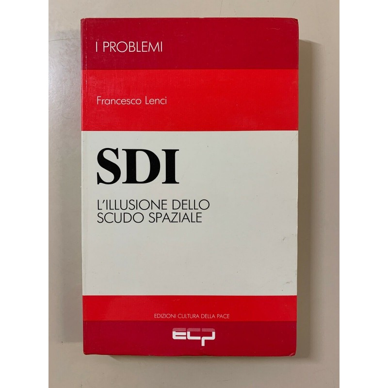 SDI. L'illusione dello scuso spaziale