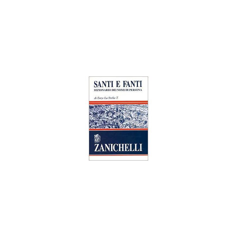 Santi e fatti. Dizionario dei nomi di persona