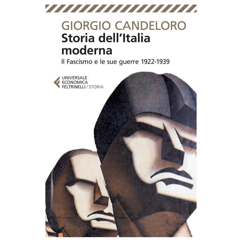 Storia dell'Italia moderna. Vol. 9: Il fascismo e le sue guerre (1922-1939).