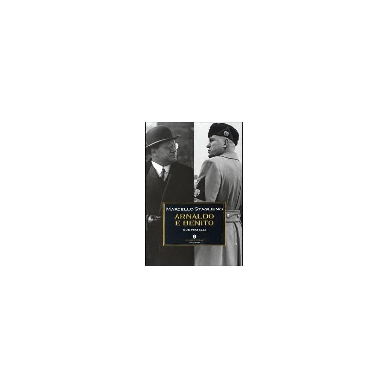 Arnaldo e Benito. Due fratelli