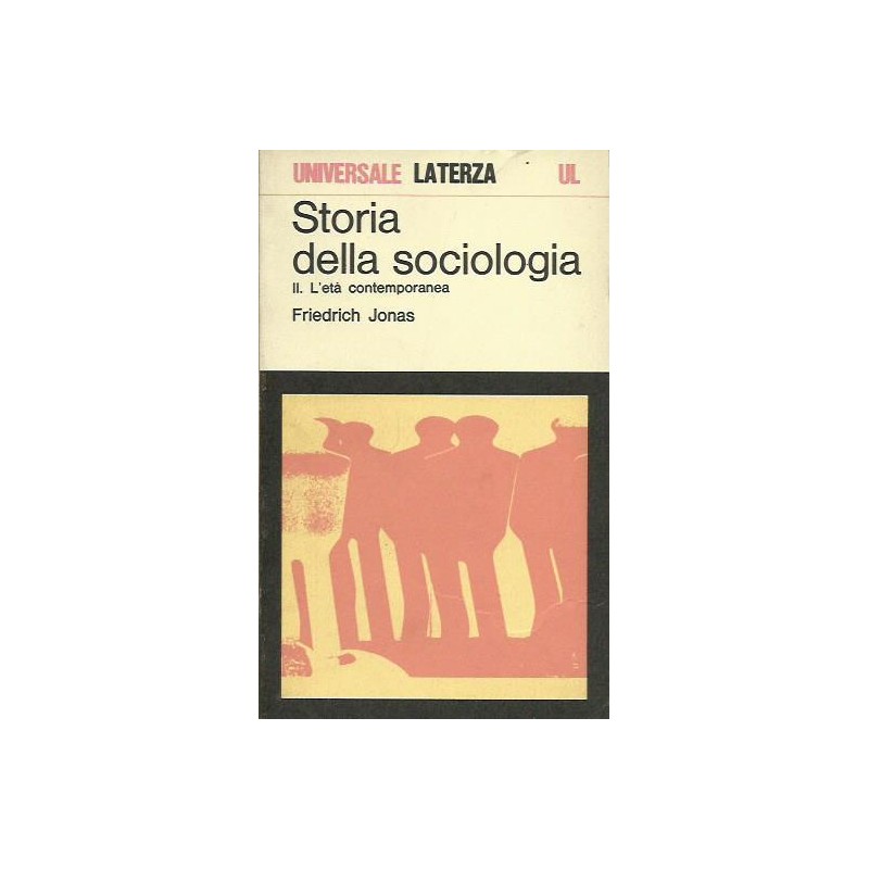 Storia della sociologia II. L'età contemporanea