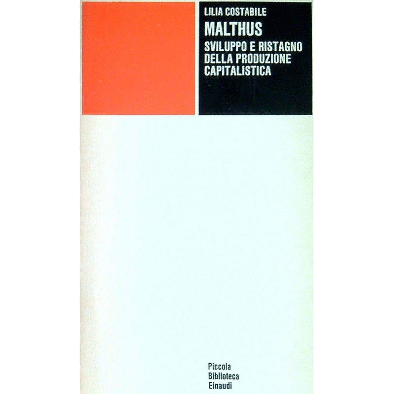 Malthus. Sviluppo e ristagno della produzione capitalistica