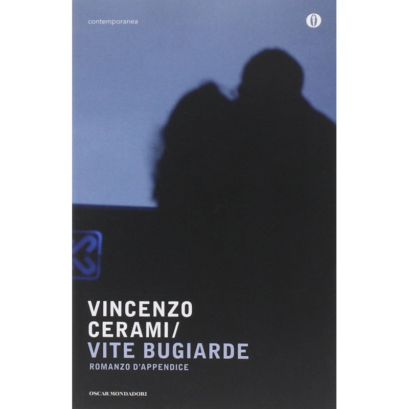 Vite bugiarde. Romanzo d'appendice
