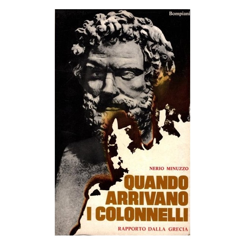 Quando arrivano i colonnelli