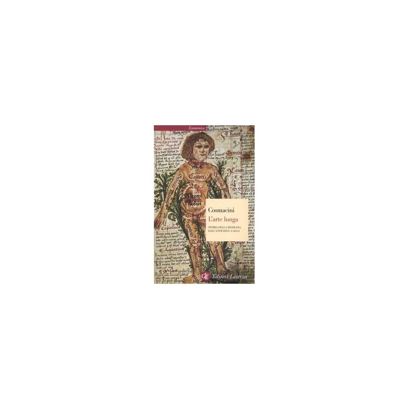 L' arte lunga. Storia della medicina dall'antichità a oggi