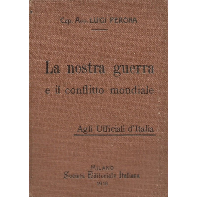 La nostra guerra e il conflitto mondiale