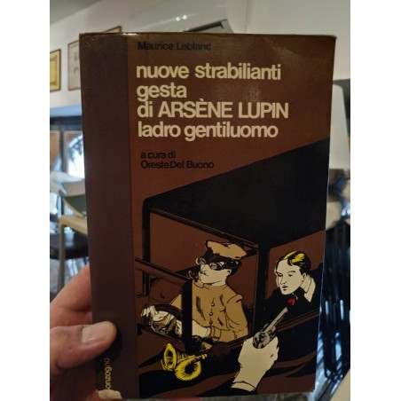 Nuove strabilianti gesta di Arsene Lupin ladro gentiluomo