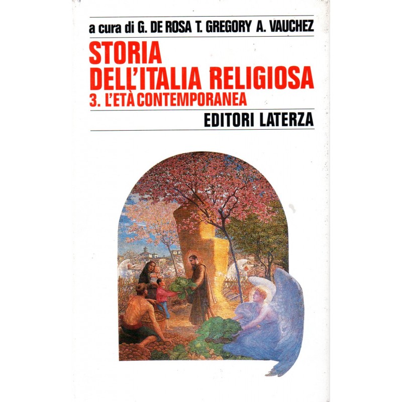 Storia dell'Italia religiosa. Vol. 3: L'Età contemporanea.