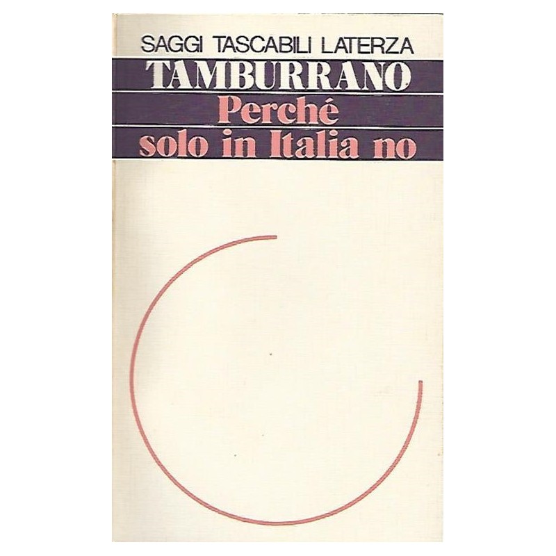 Perché solo in Italia no