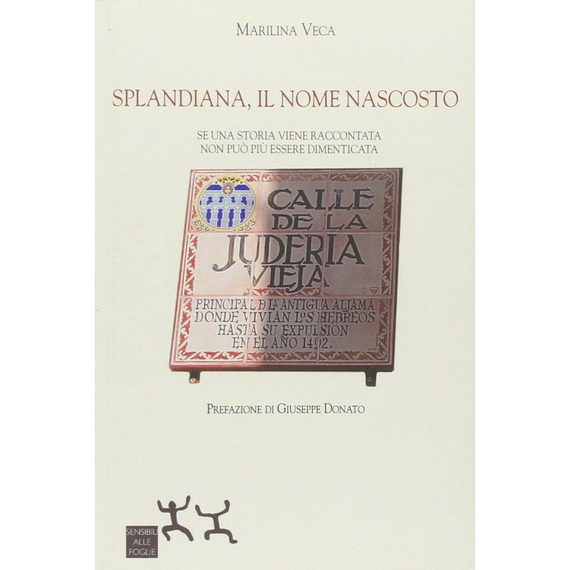 Splandiana, il nome nascosto. Se una storia viene raccontata non può più essere dimenticata