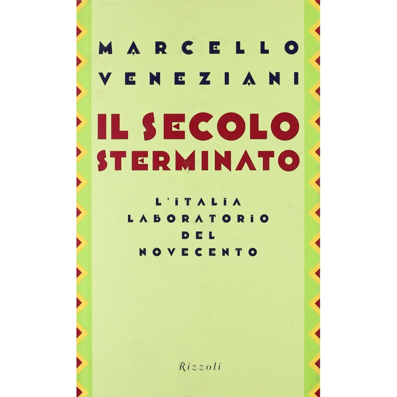 Il secolo sterminato