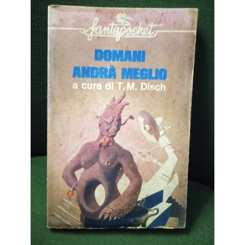Domani andrà meglio