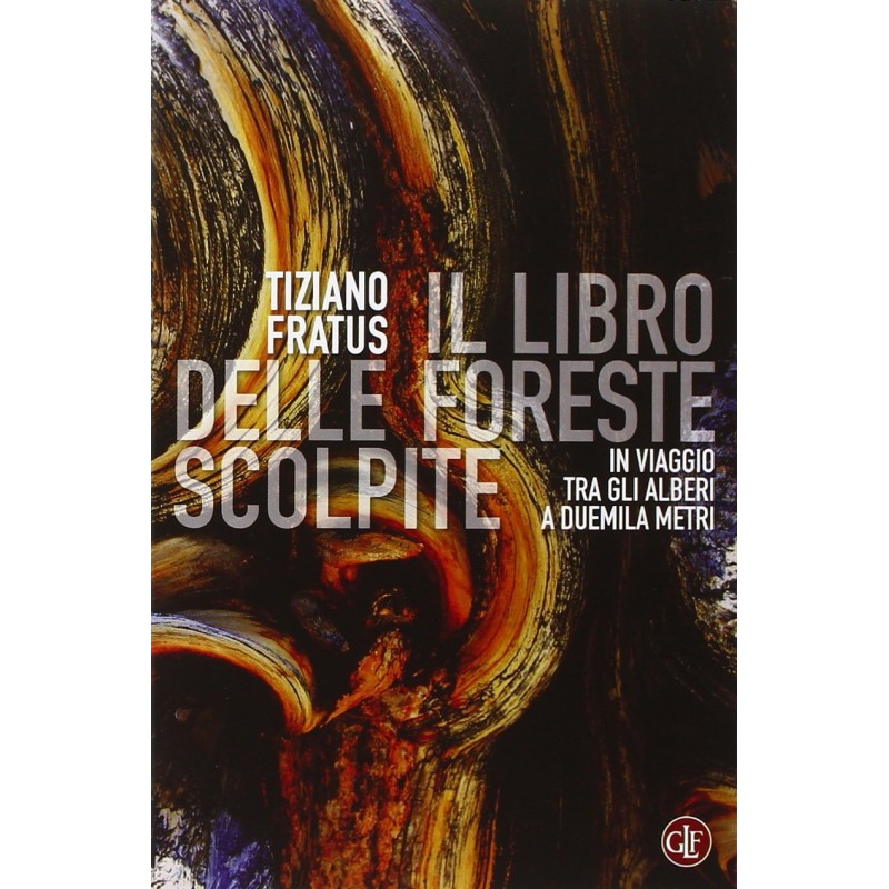 Il libro delle foreste scolpite