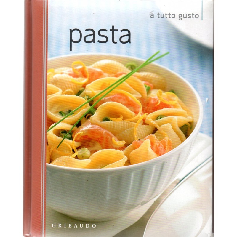 pasta a tutto gusto