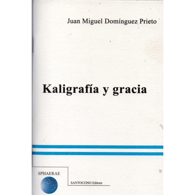 Kaligrafìa y gracia