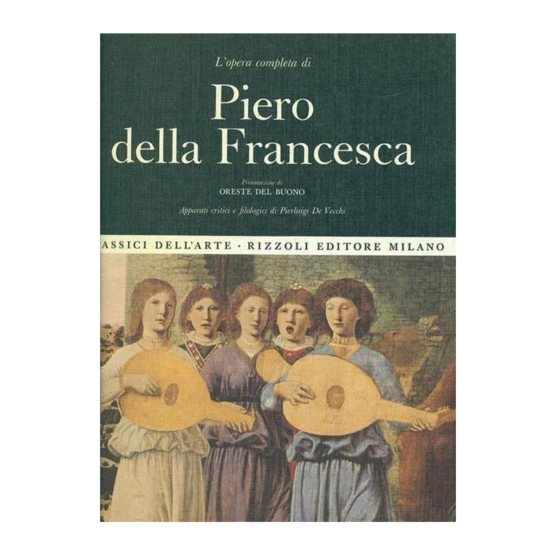 L' opera completa di Piero della Francesca