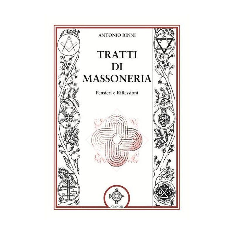 Tratti di massoneria. Pensieri e riflessioni