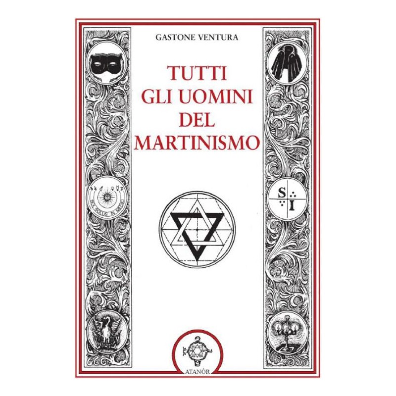 Tutti gli uomini del martinismo
