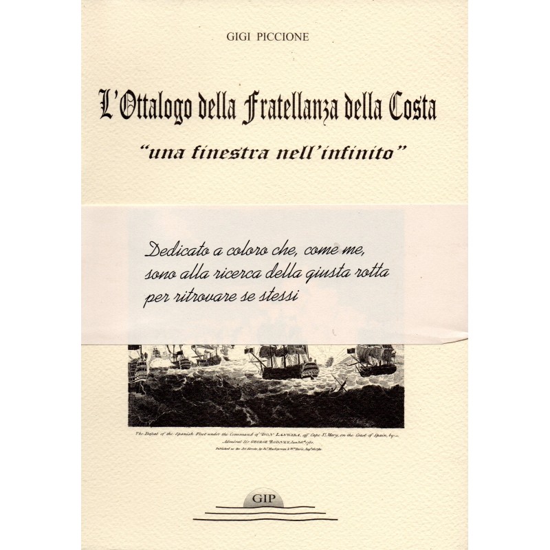 L'ottalogo della fratellanza della costa. Una finestra sull'infinito