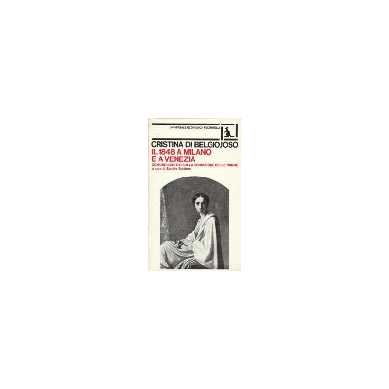 Il 1848 a Milano e a Venezia
