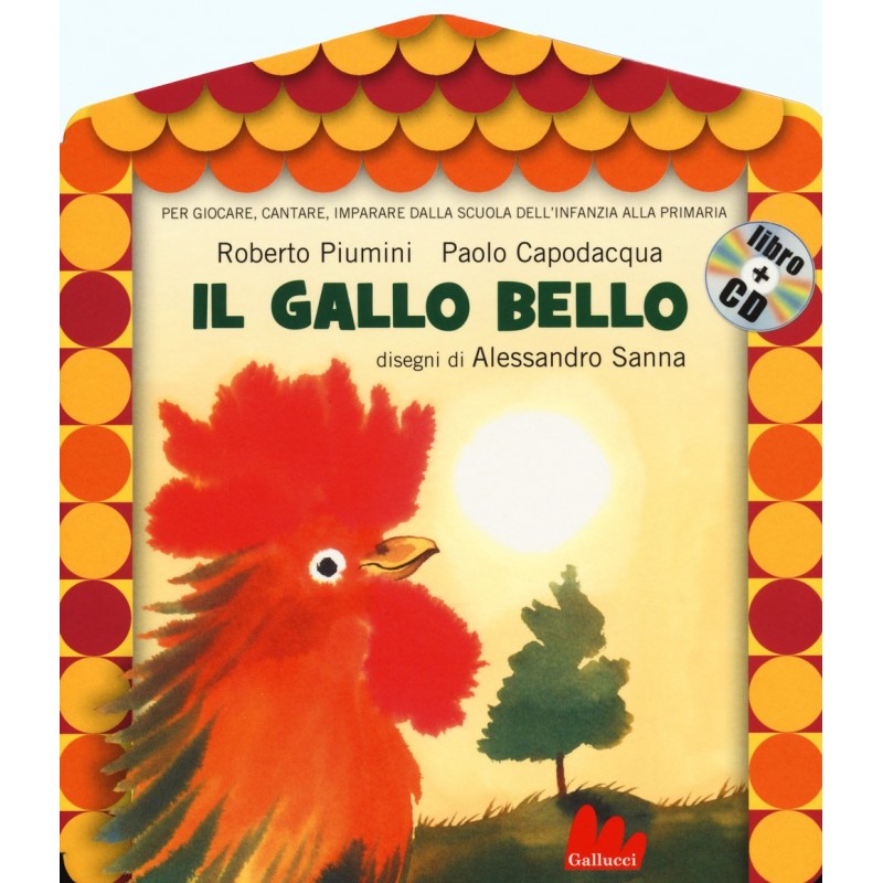 Il gallo bello. Con CD Audio